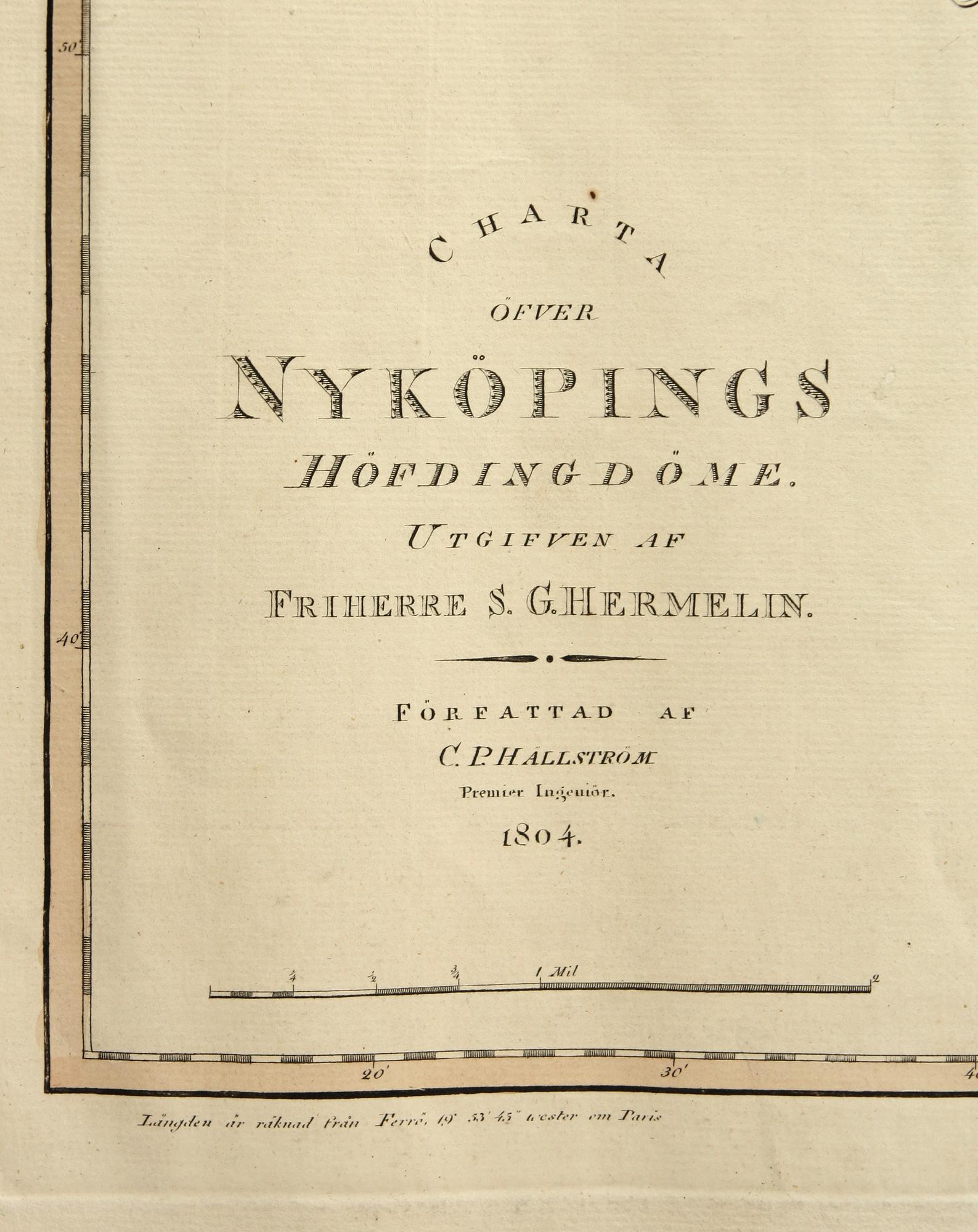 KARTA över Nyköpings höfdingdöme, gravyr, utgiven av Samuel Gustaf Hermelin 1804.