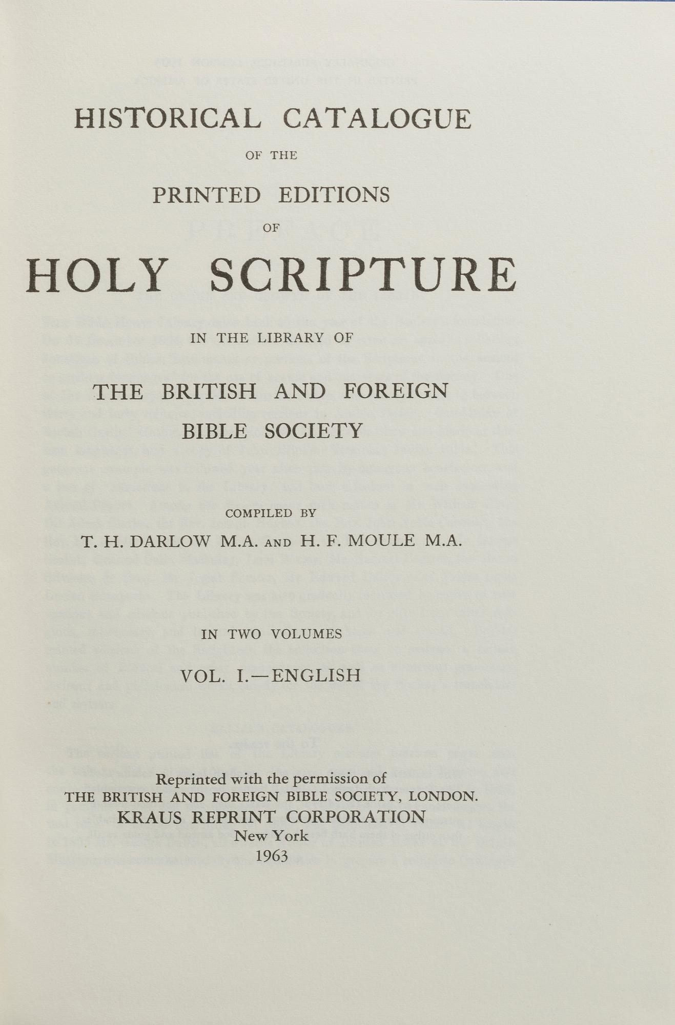 Historical catalogue of the printed... 3 VOL.  T.H. Darlow and H.F. Moule. New York  1963.