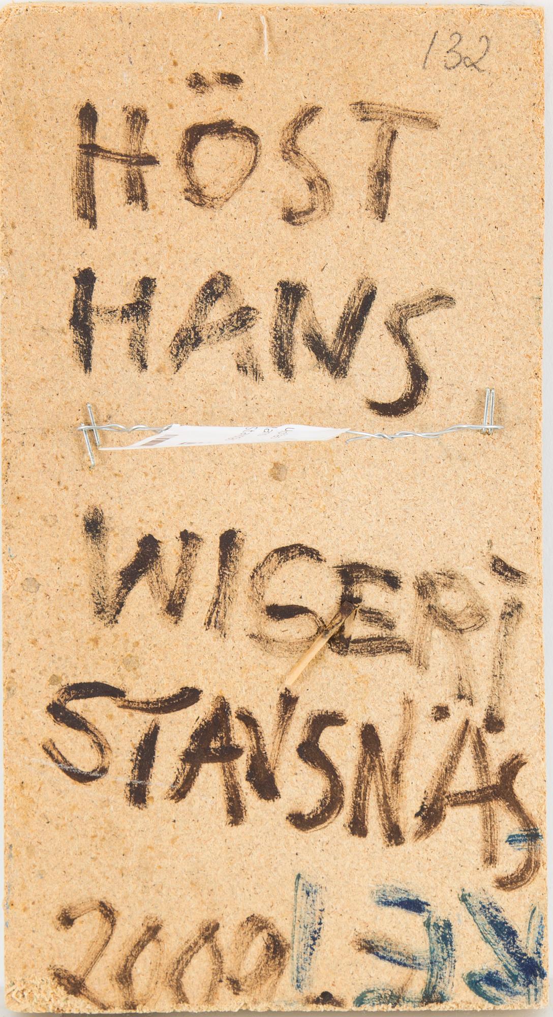 HANS WIGERT, oil on canvas mounted to panel signed Hans Wigert and dated Stavsnäs 2001 on verso.