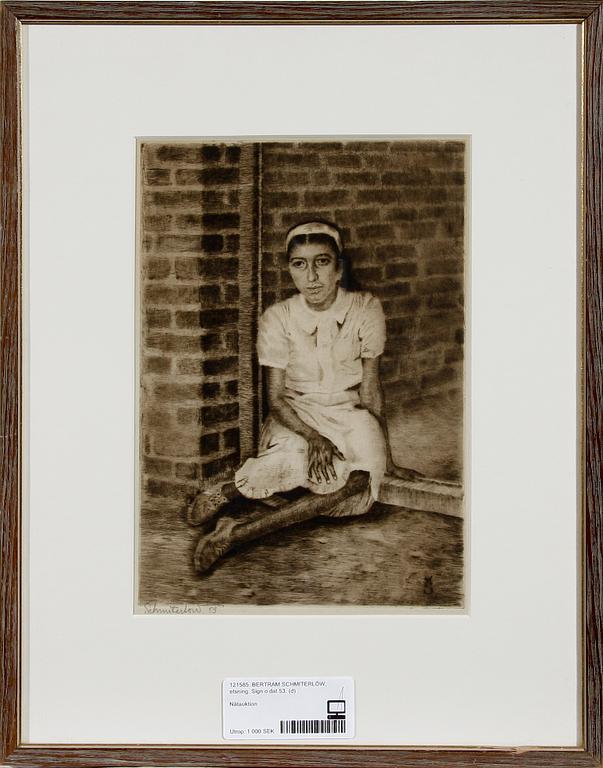 BERTRAM SCHMITERLÖW, etsning. Sign o dat 53.
