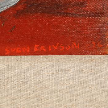 SVEN X:ET ERIXSON, oil on canvas, signed and dated -26.