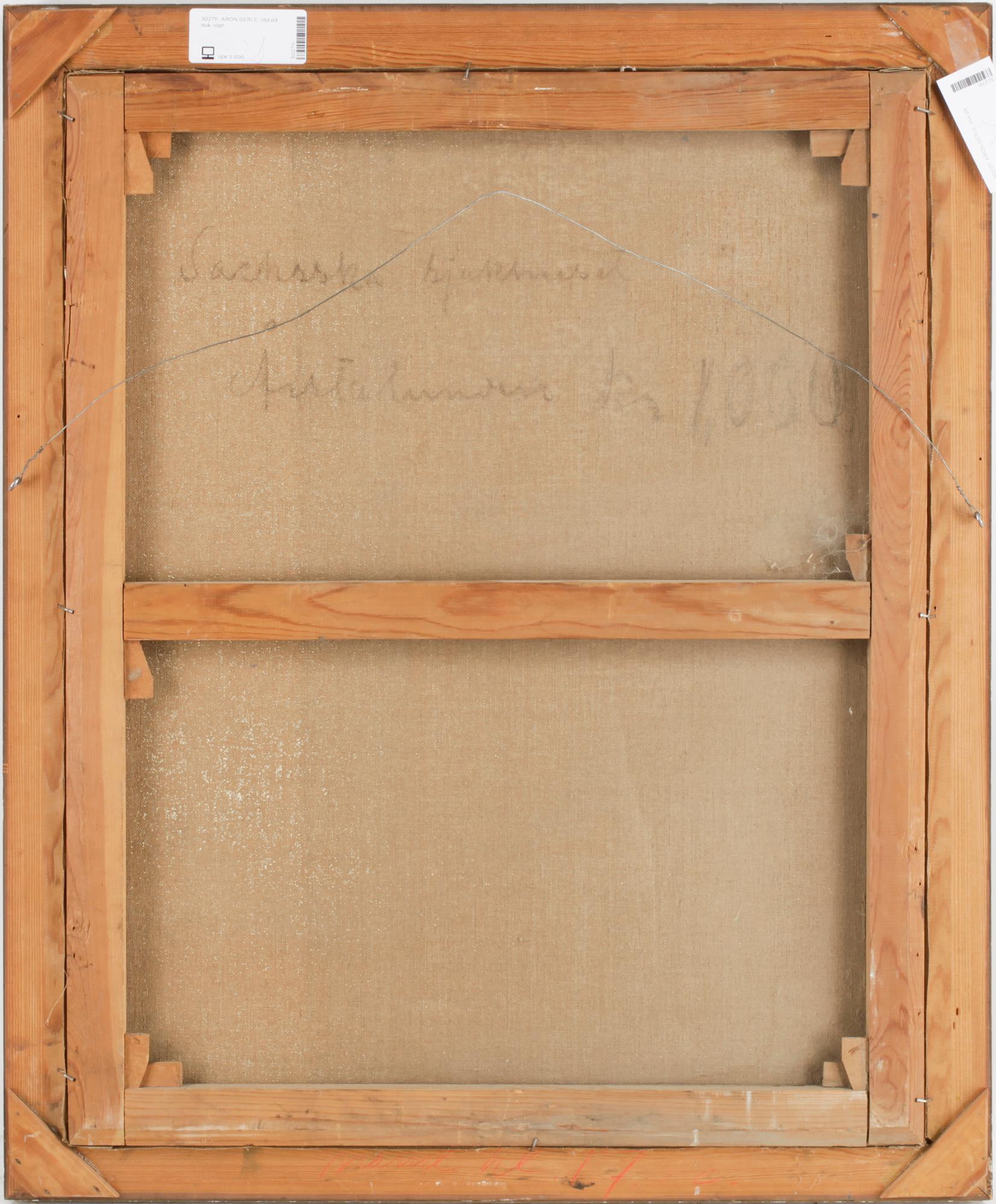 ARON GERLE, olja på duk. sign.