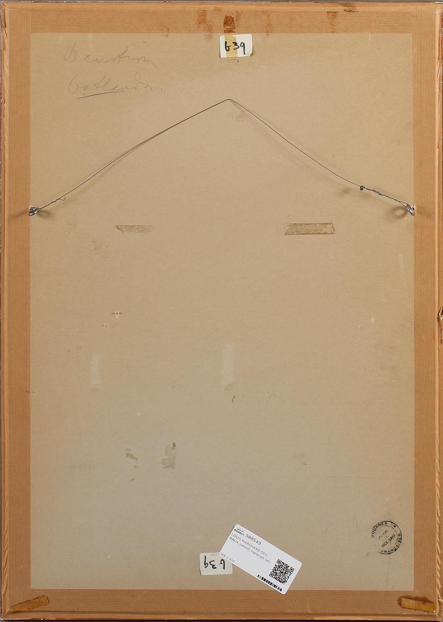 LOUIS MARCHAND DES RAUX, pastell, signerad.