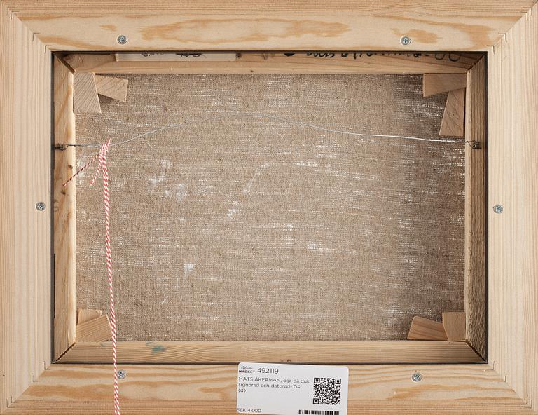 MATS ÅKERMAN, olja på duk, signerad och daterad- 04.