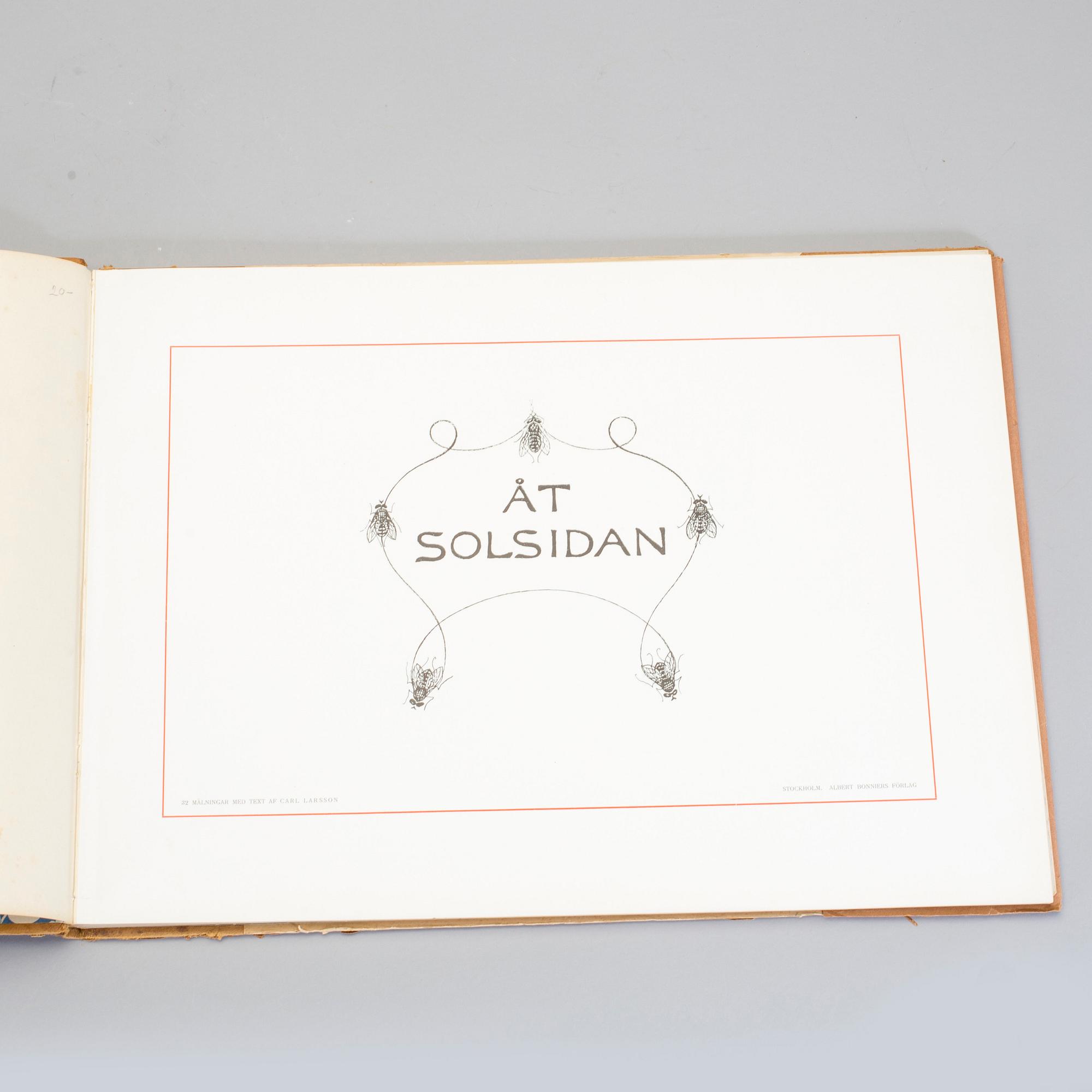 BÖCKER, 3 st, Carl Larsson, "Åt Solsidan", "Andras barn", "Larssons".