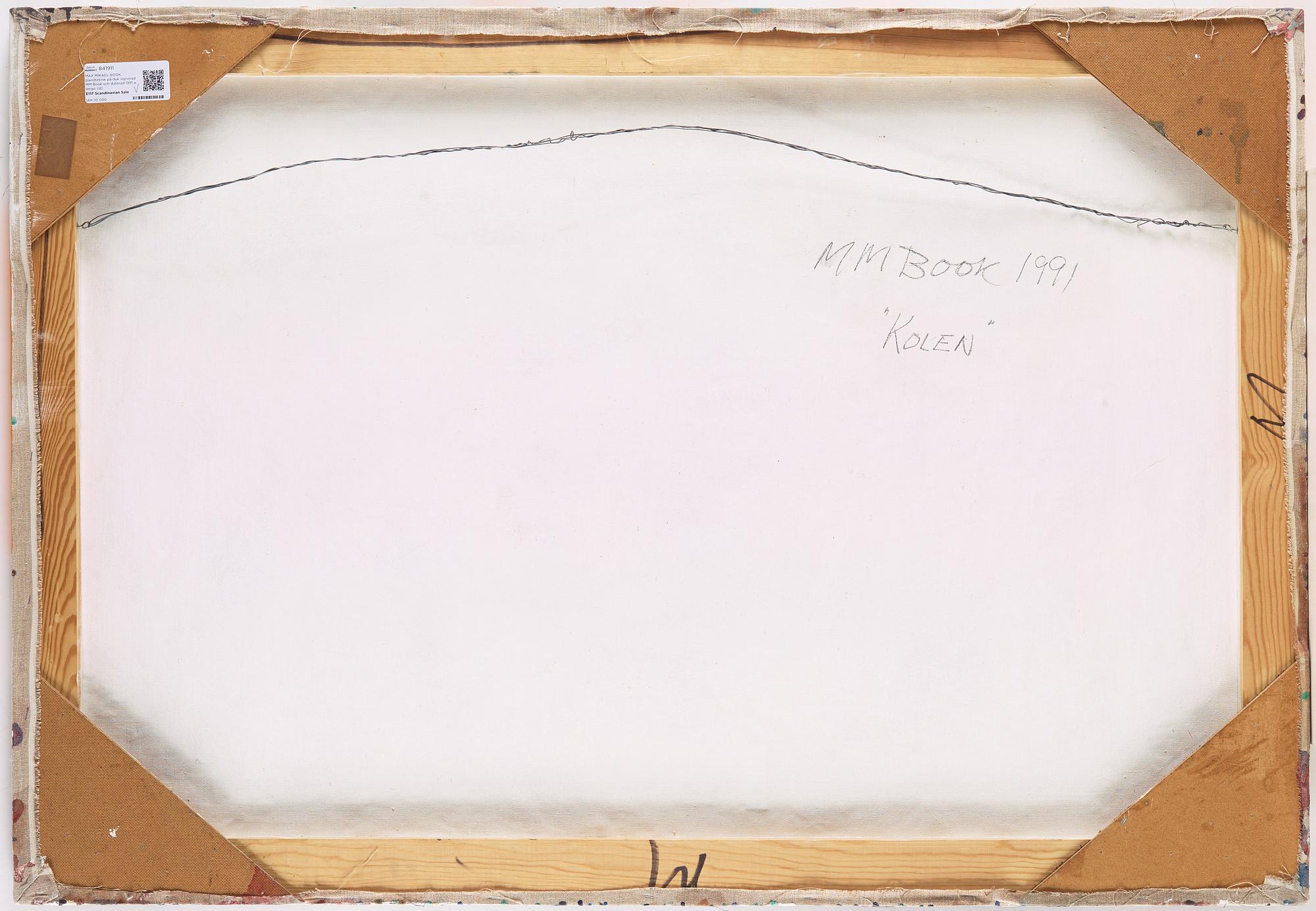 MAX MIKAEL BOOK, blandteknik på duk signerad MM Book och daterad 1991 a tergo.