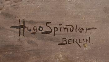 Hugo Spindler,  oil on canvas signed.