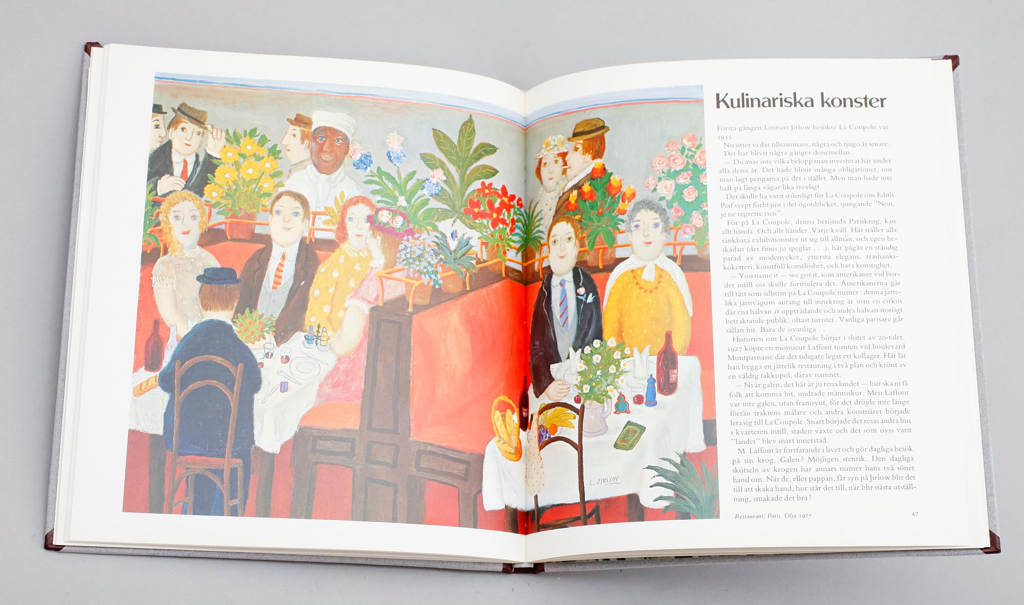 BOK: Lennart Jirlow, Tablåer ur ett målande liv av Göran Sellgren. Bonniers 1978. Med FÄRGLITOGRAFI.