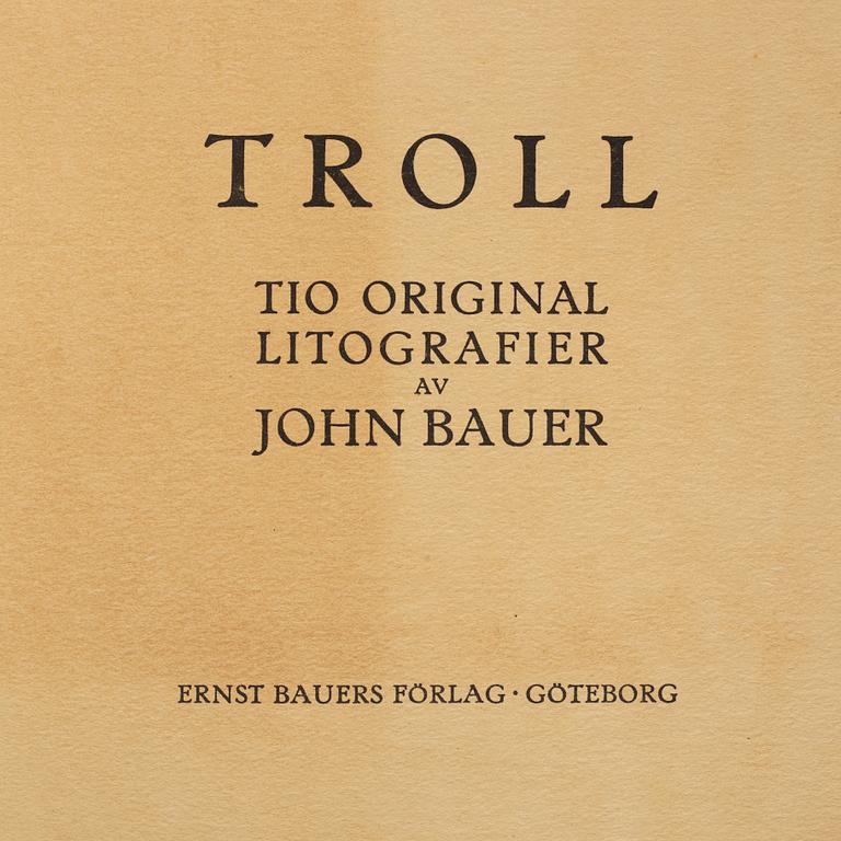 JOHN BAUER, "Troll", svit om tio litografier, osignerade, Ernst Bauers Förlag Göteborg, A. Börtzells, 1915.