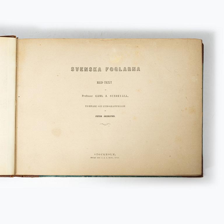 Carl J. Sundevall & Peter Åkerlund, three books, 'Svenska Foglarna'.