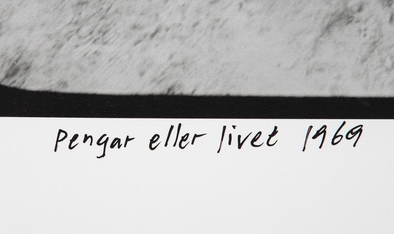 Carl Johan De Geer, "Pengar eller livet 1969".