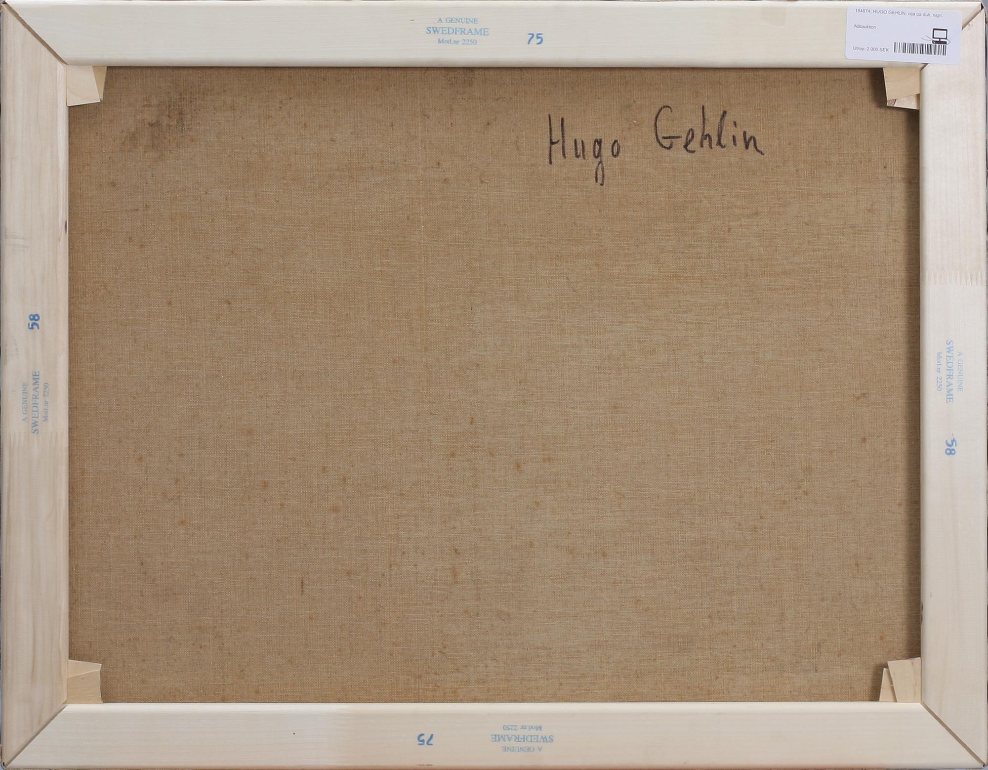 HUGO GEHLIN, olja på duk, sign.