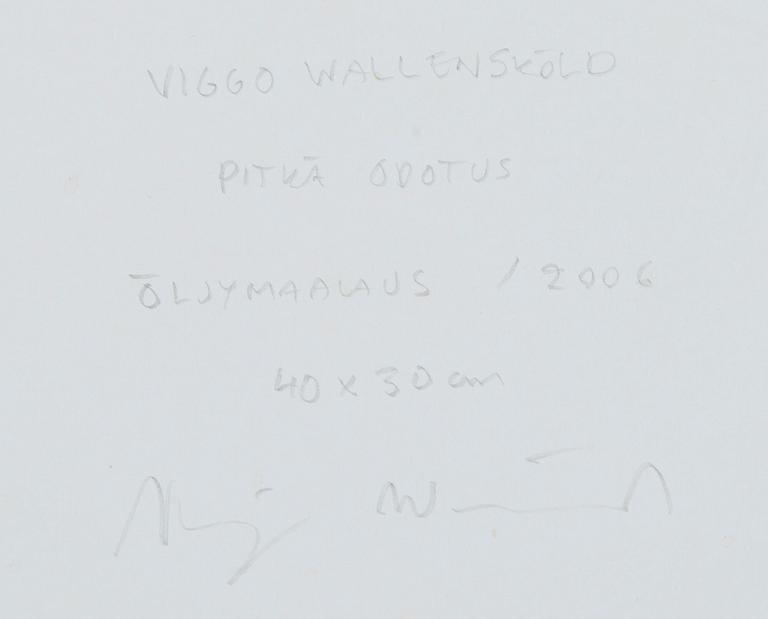VIGGO WALLENSKÖLD, "LÅNG VÄNTAN".