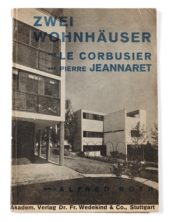 ALFRED ROTH (red), "Zwei wohnhäuser von  Le Corbusier und Pierre Jeanneret".