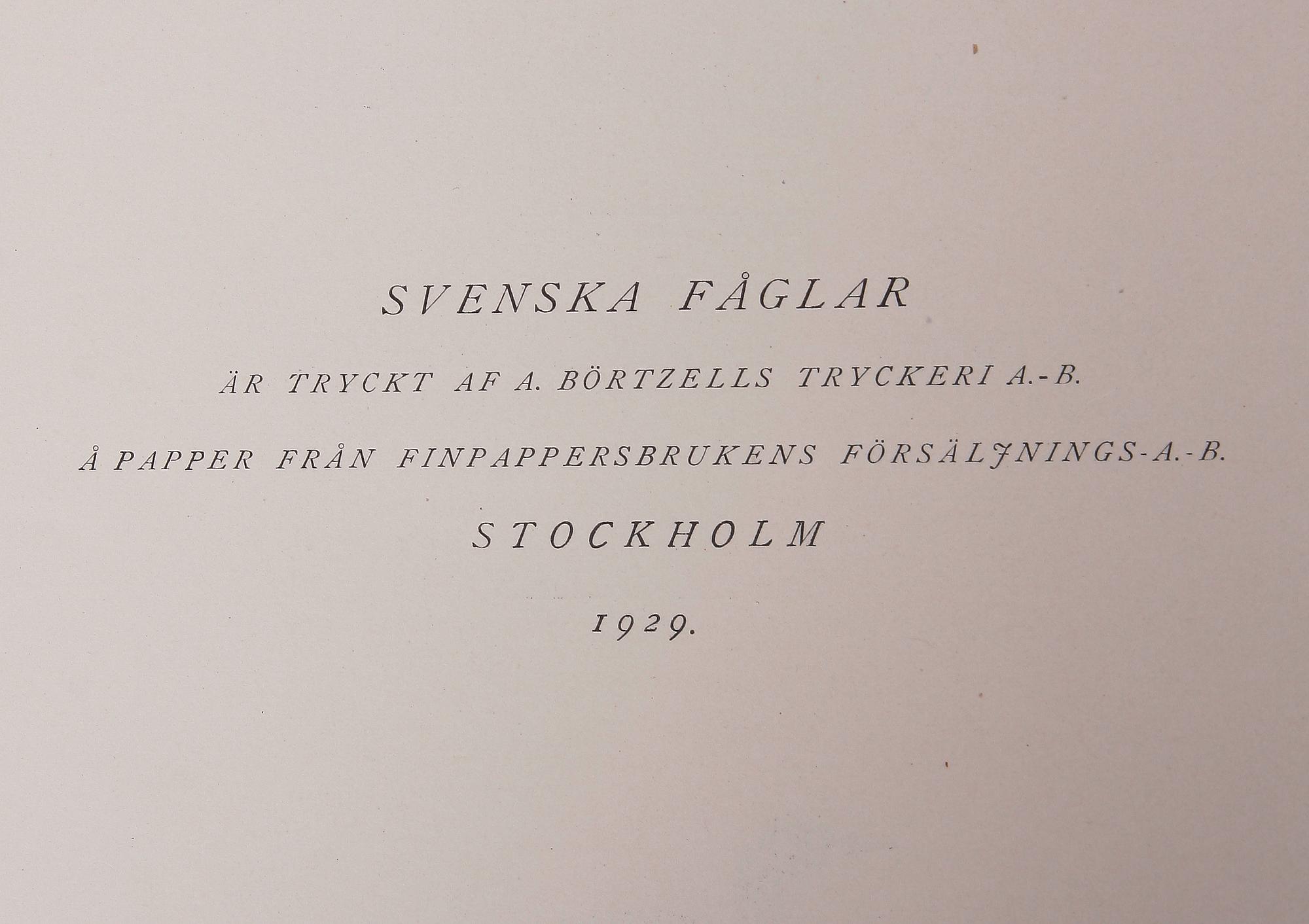 BÖCKER, 3 vol, "Svenska Fåglar", M, W och F von Wright, Förlaget svenska fåglar, Stockholm, 1929.