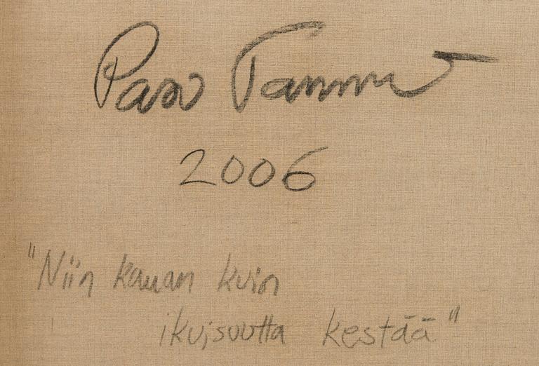 Pasi Tammi, "Niin kauan kuin ikuisuutta kestää".