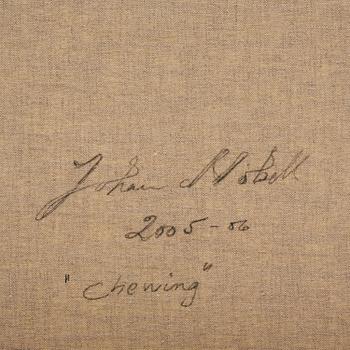 Johan Nobell, "Chewing".