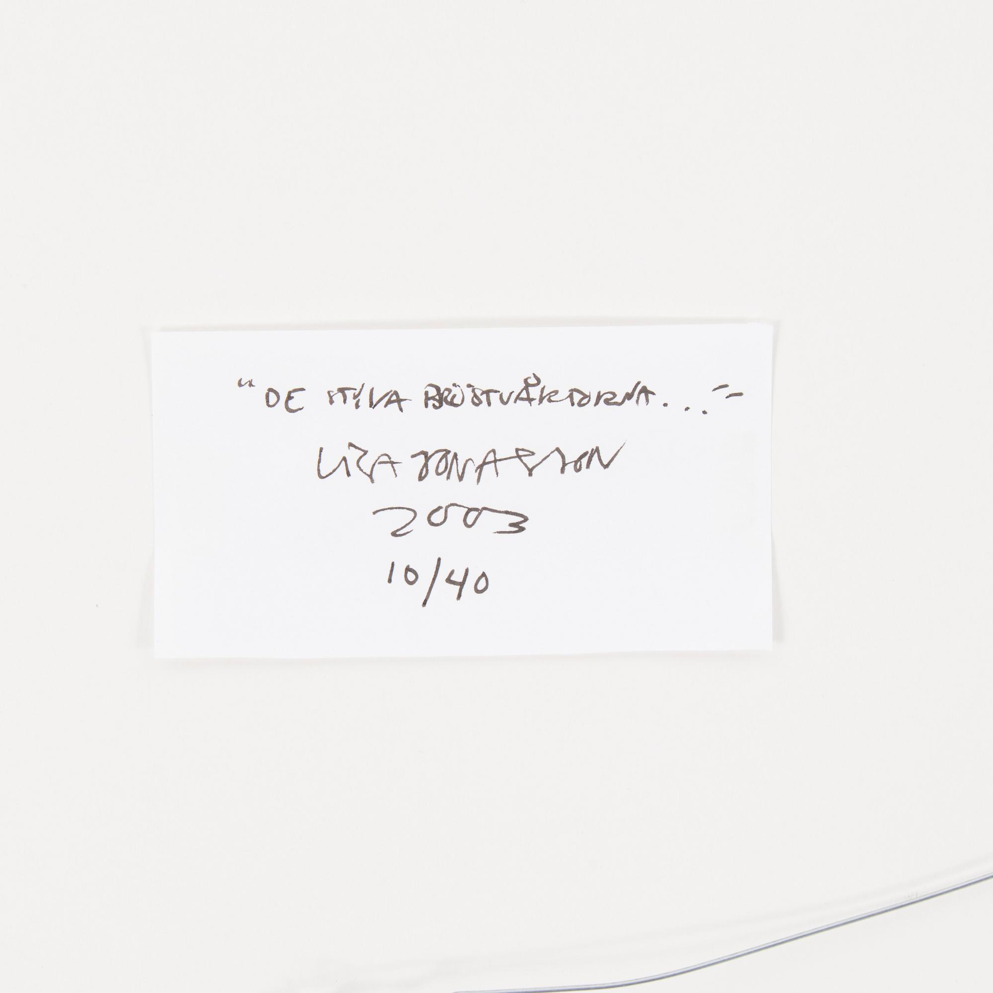 LISA JONASSON, silkscreen in colours, signed and dated 2003 and numbered 10/40 on label verso.
