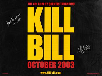 A signed film poster, 'Kill Bill'.