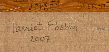 Harriet Ebeling, oil on canvas, signed and dated 2007 verso.