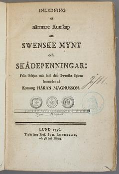 BÖCKER OM MYNT, 2 st, bla Trettio historiska afhandlingar öfwer Swenska Mynt.., år 1755, Ziervogel, Stockholm utan år.