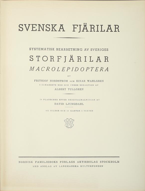 SVENSKA FJÄRILAR, I-II, 2 vol, Nordström, Wahlgren, Tullgren, Stockholm 1941.