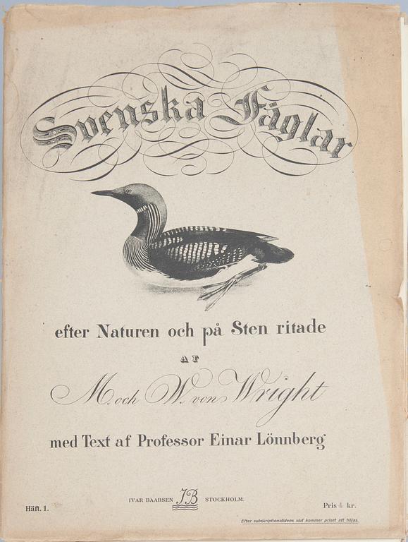 M. och W. von WRIGHT, "Svenska fåglar", 22 häften, Ivar Baarsens förlag, Stockholm, 1910-1920-tal.