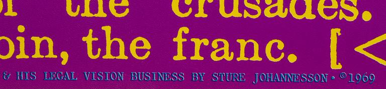 STURE JOHANNESSON, dubbelsidig, färgserigrafi." Find Out Yourself!" samt "Poster By Sture Johannesson Legal Visions".