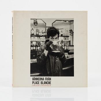 Christer Strömholm, photobook, " Vännerna från Place Blanche".