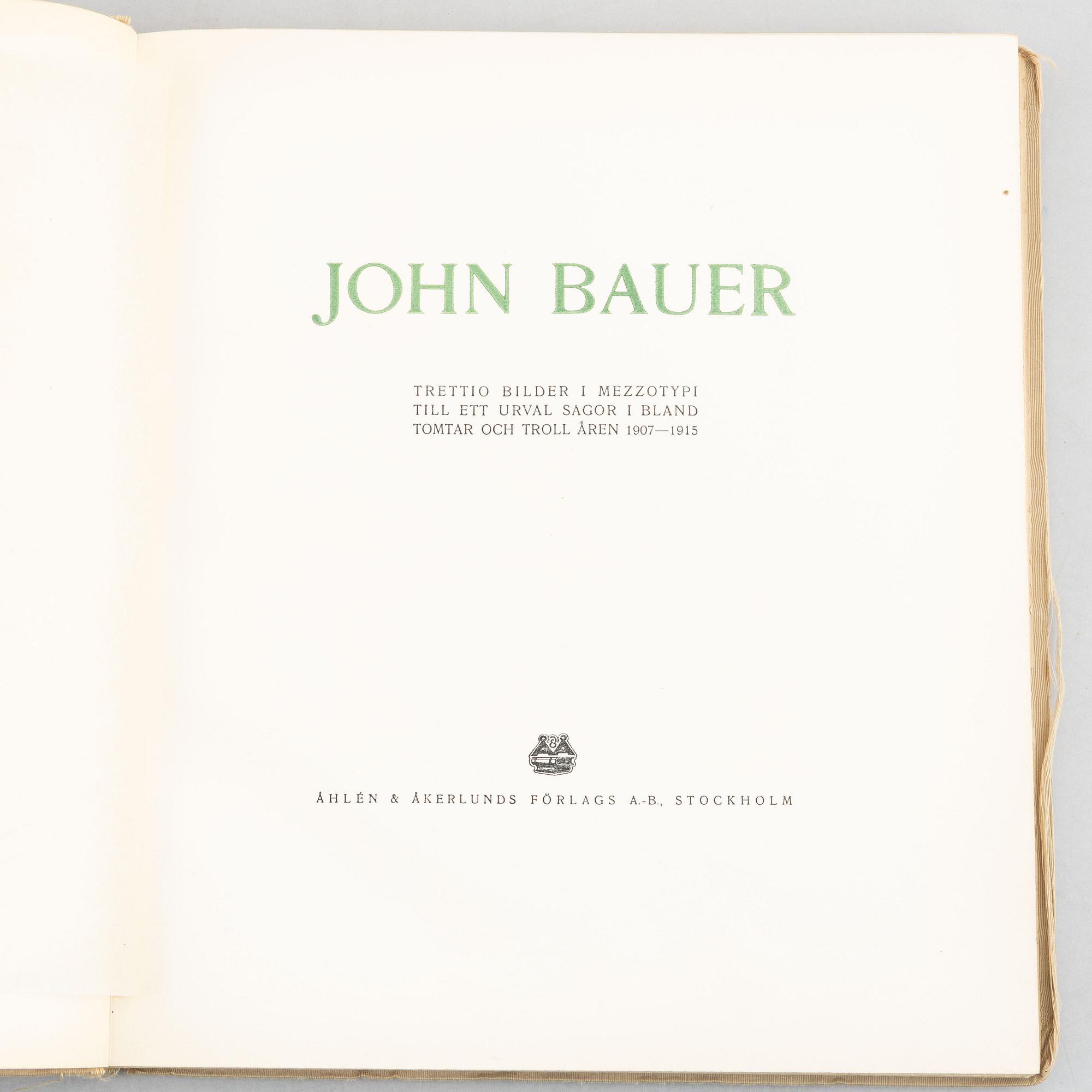 "John Bauer: trettio bilder i mezzotypi till ett urval sagor i bland Tomtar och troll åren 1907-1915", Stockholm, 1918.