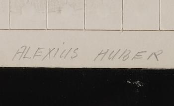 ALEXIUS HUBER, signerad.