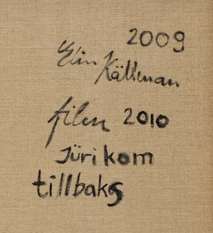 Elin Källman, "Jüri kom tillbaka".