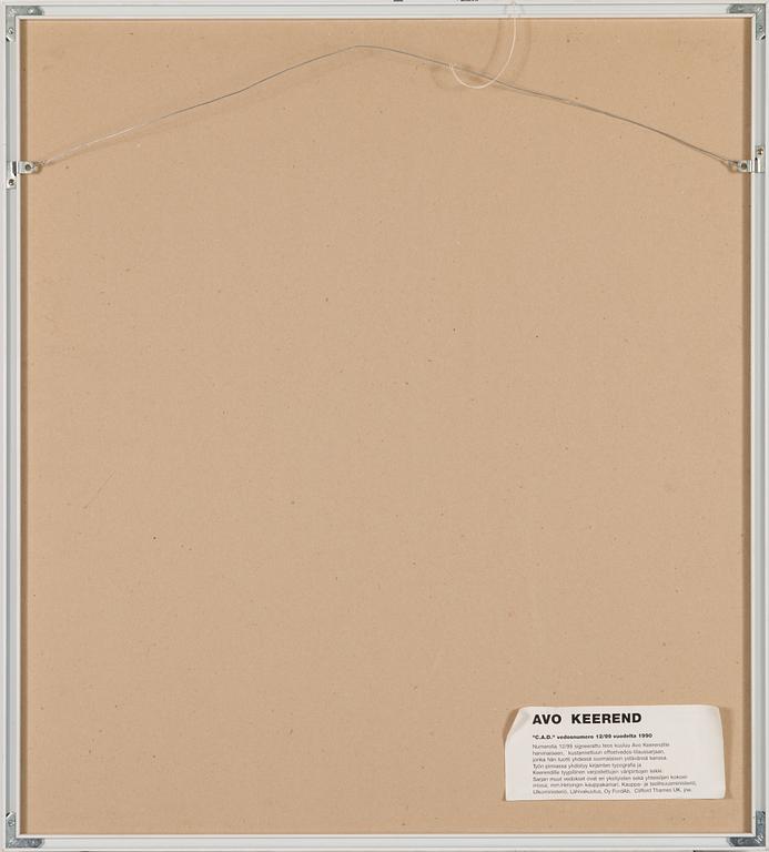 Avo Keerend, offset-tryck, signerat och daterad -90, numrerad 12/99.