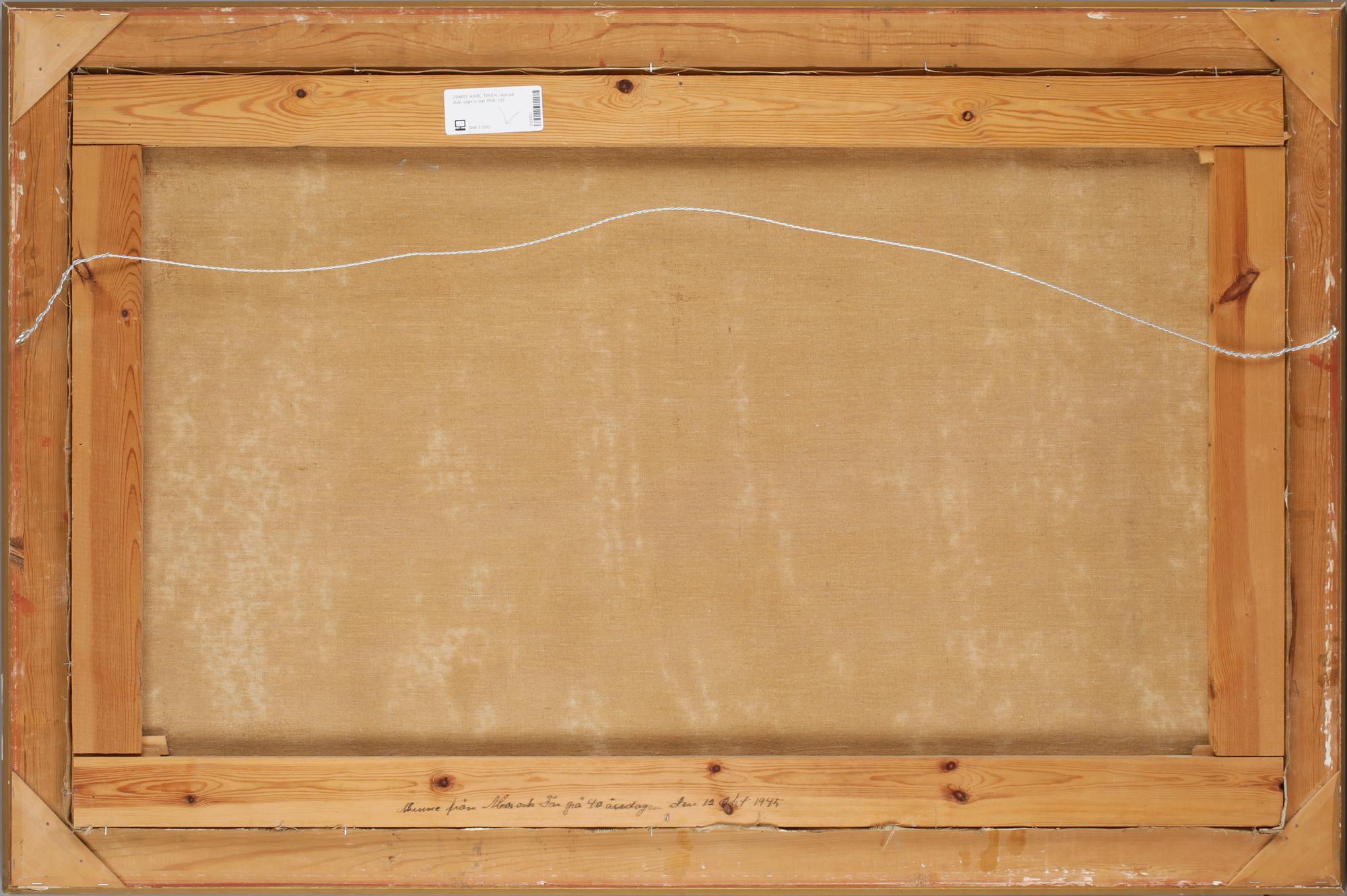 KARL TIRÉN, olja på duk, sign o dat 1918.