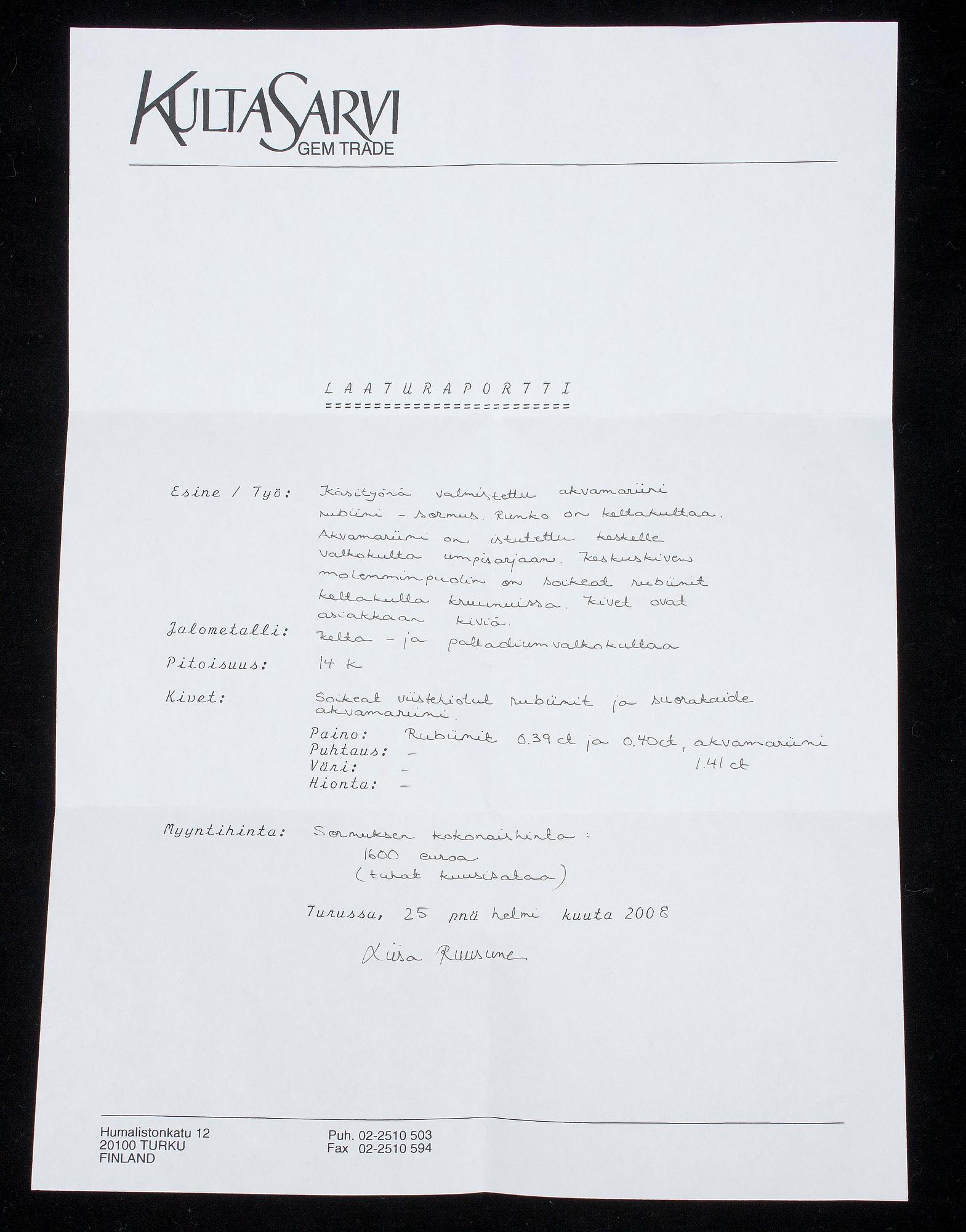 SORMUS, kultaa 14K, akvamariini 1,41 ct, 2 rubiinia 0,39 ct ja 0,40 ct. Kultasarvi, Turku 2008. Todistus.