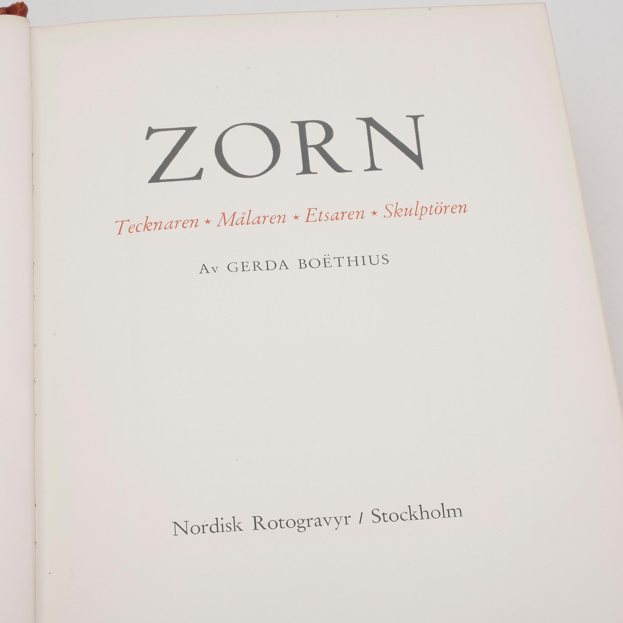 BOK, "Zorn tecknaren, målaren, etsaren, skulptören" av Gerda Boëthius. Stockholm/Nordisk, Rotogravyr, 1949, uppl 1457.