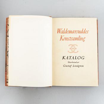Böcker, 3 st, kataloger, bl.a. "Waldemarsuddes Konstsamling" med dedikation av Prins Eugen 1942.