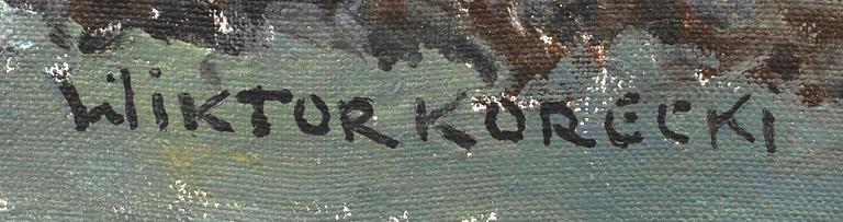 WIKTOR KORECKI, oil om´n canvas, signed.