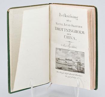 BÖCKER, 2 st, bla "Beskrifning öfver Kongl. Lust-slotten Drottningholm och China" av Anders Björklund, Stockholm 1796.
