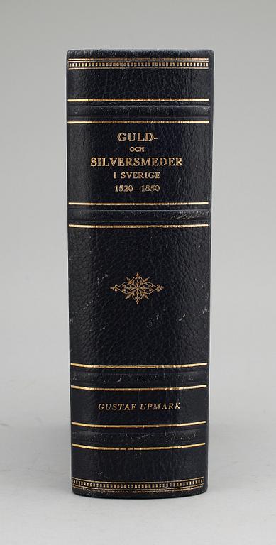 BOK, "Guld- och silversmeder i Sverige 1520-1850" Gustaf Upmark.