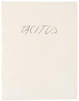 377. Cy Twombly, "Tacitus" from "Six Latin Writers and Poets".