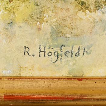 ROBERT HÖGFELDT, oil on paned, signed.