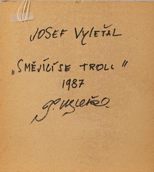 Josef Vylet'al, "Laughing Troll".