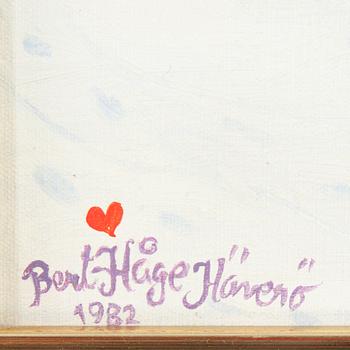 BERT HÅGE HÄVERÖ, olja på duk, signerad samt daterad 1982.