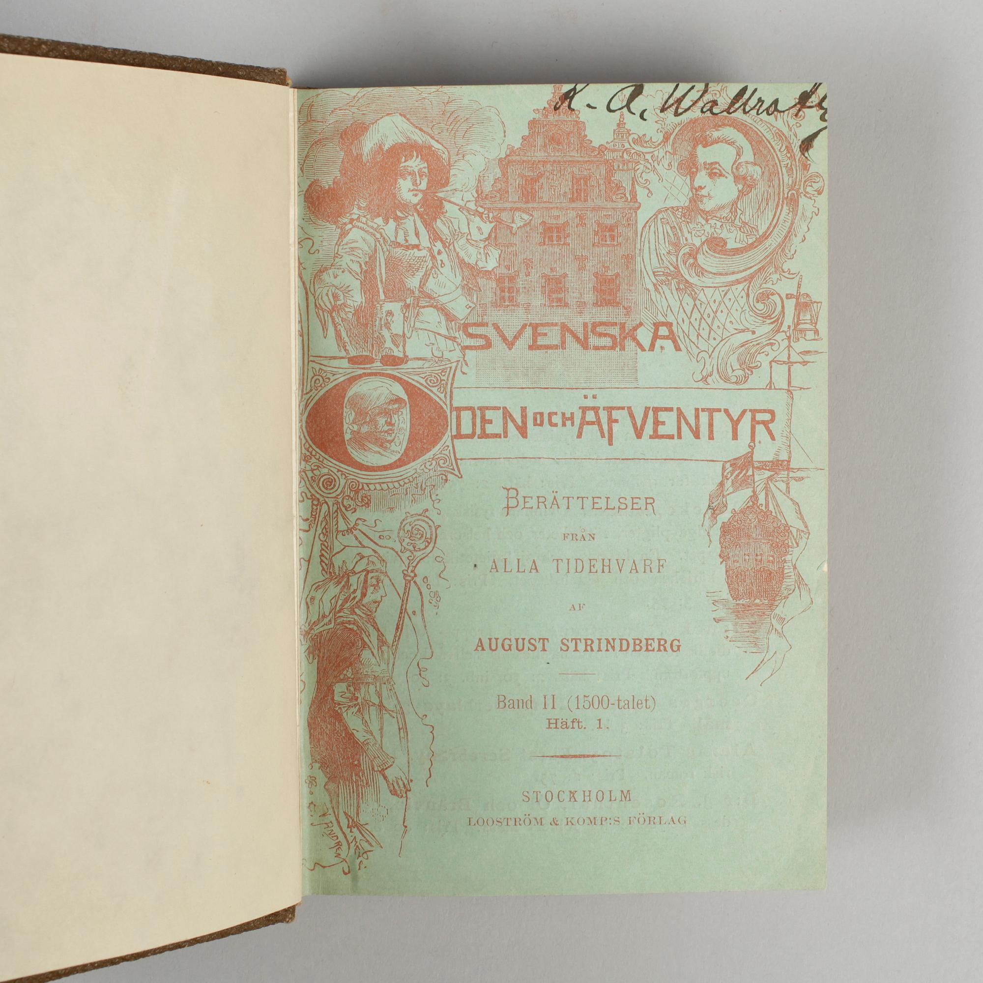 BÖCKER, 4 vol i 3+1+1, bla "Svenska öden och äfventyr" I-IV, av August Strindberg, Stockholm 1883-90.