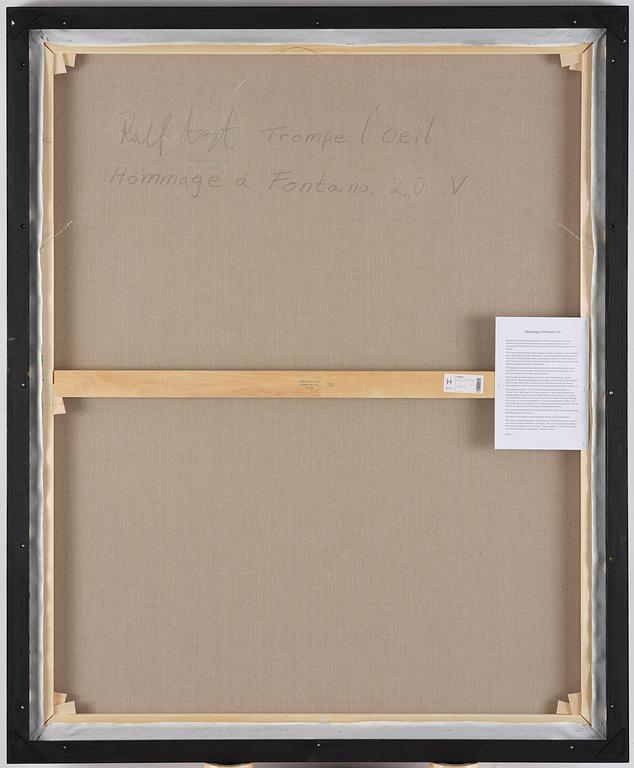 Ralf Arzt, "Trompe l'oeil Hommage à Fontana 2.0 V".