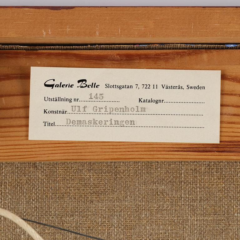 Ulf Gripenholm, "Demaskeringen".