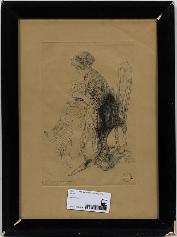 CARL LARSSON, etsning. Sign i plåten.