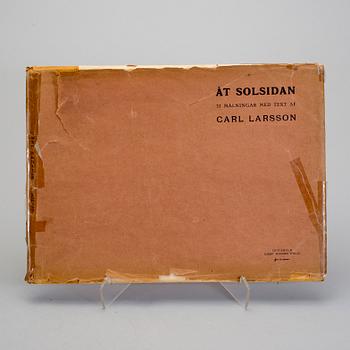 BÖCKER, 3 st, Carl Larsson, "Åt Solsidan", "Andras barn", "Larssons".