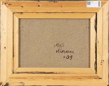 Mats Åkerman, signed and dated -05.